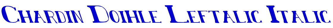 Chardin Doihle Leftalic Italic フォント